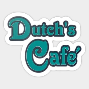 Dutch's Tavern and Cafe Sticker